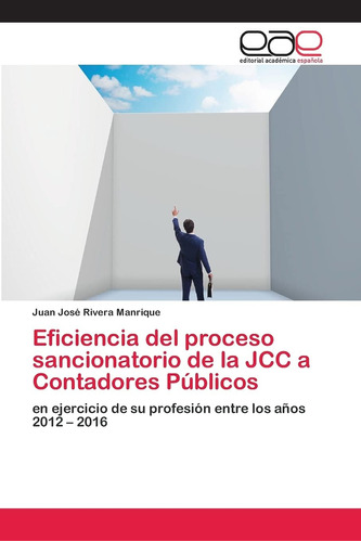 Libro: Eficiencia Del Proceso Sancionatorio Jcc A Cont