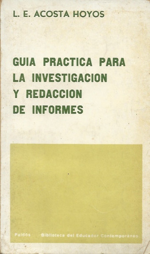 Guia Practica Para La Investigacion Y Redaccion De Informes