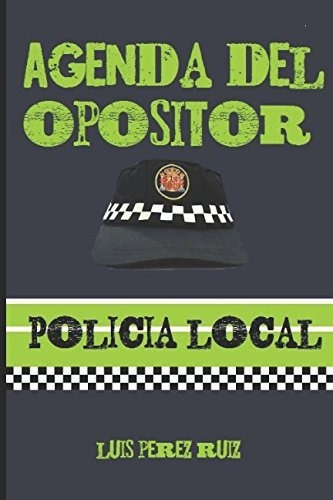 Agenda Del Opositor Policía Local