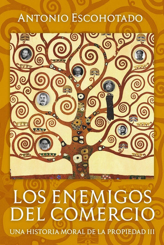 Los Enemigos Del Comercio (tomo Iii) - Antonio Escohotado