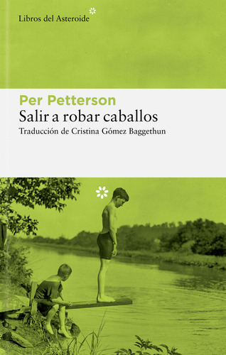 Libro: Salir A Robar Caballos