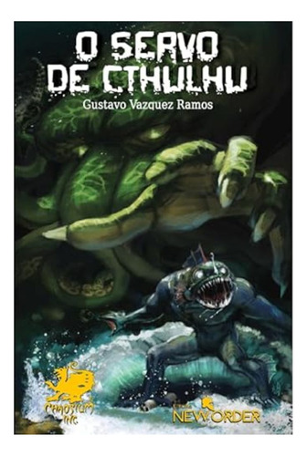 O Servo De Cthulhu - Capa Comum - Rpg - New Order