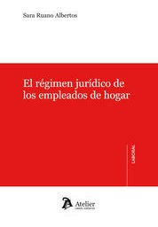 Libro Régimen Jurídico De Los Empleados De Hogar.