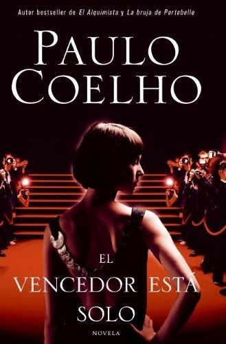 Libro : El Vencedor Esta Solo Novela - Coelho, Paulo