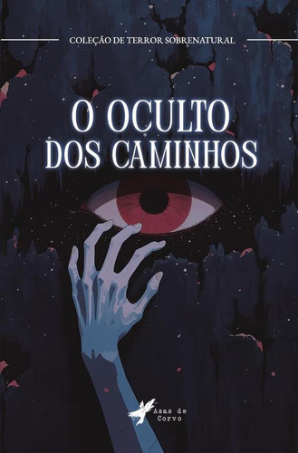 O Oculto Dos Caminhos...