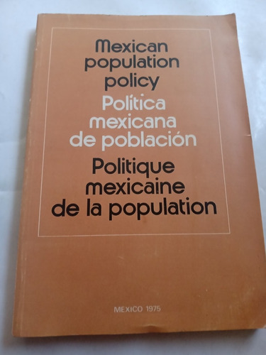 Política Mexicana De Población Libro 1975