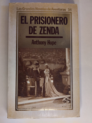El Prisionero De Zenda Anthony Hope