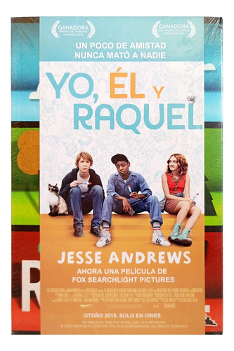 Yo, Él Y Raquel. Jesse Andrews