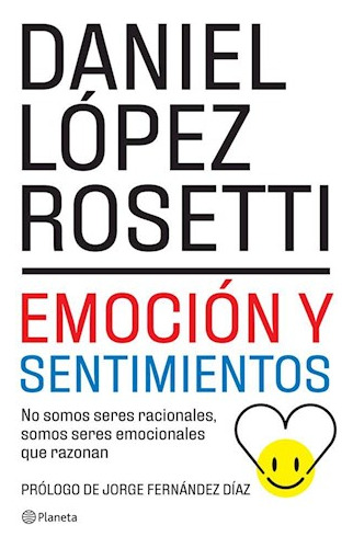Libro Emocion Y Sentimientos De Daniel Lopez Rosetti