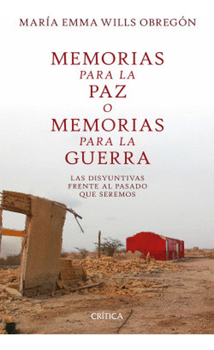 Libro Memorias Para La Paz O Memorias Para La Guerra