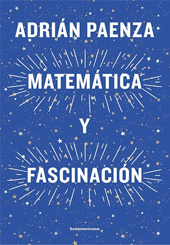 Libro Matematica Y Fascinacion De Adrian Paenza