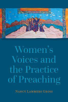 Libro Women's Voices And The Practice Of Preaching - Nanc...