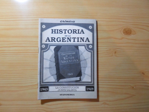 La Constitucion Justicialista 1943/1949 - Hyspamerica