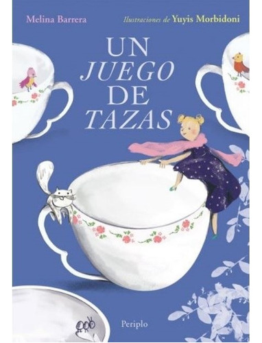 Un Juego De Tazas - Melina Barrera