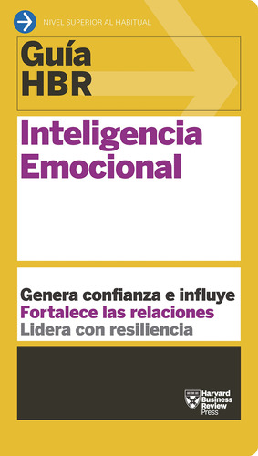Guas Hbr: Inteligencia Emocional (gua Hbr Para La Inteligenc