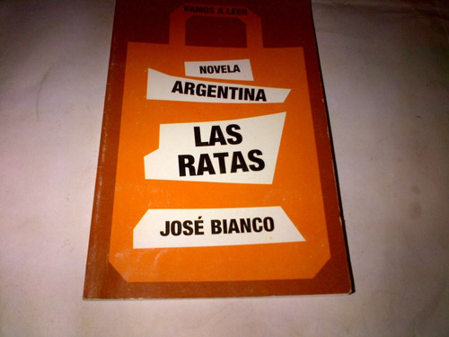 Jose Bianco - Las Ratas (f)