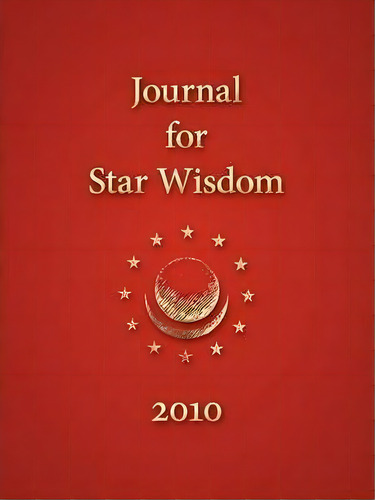 Journal For Star Wisdom 2010, De David Tresemer. Editorial Anthroposophic Press Inc, Tapa Blanda En Inglés