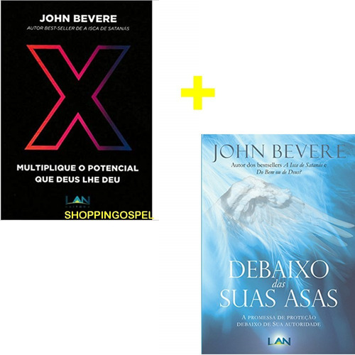 Kit Livro X John Bevere Multiplique + Debaixo De Suas Asas 