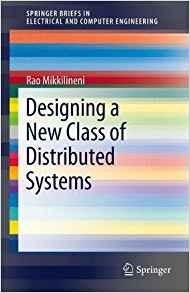 Designing A New Class Of Distributed Systems (springerbriefs