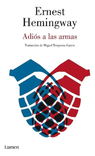 Libro Adios A Las Armas - Hemingway, Ernest