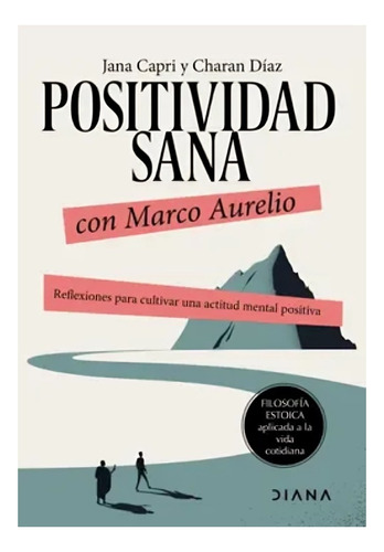 Libro Positividad Sana Con Marco Aurelio /562