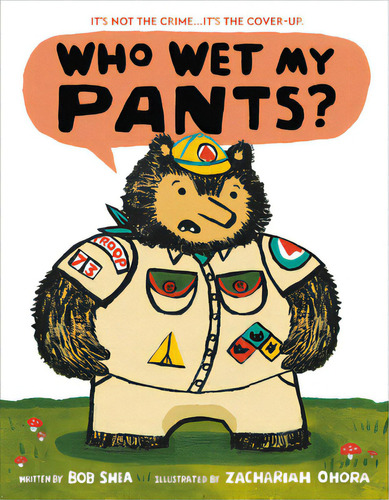 Who Wet My Pants?, De Shea, Bob. Editorial Little Brown & Co, Tapa Dura En Inglés