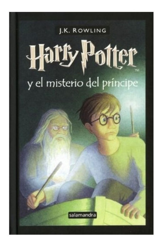 Harry Potter El Misterio Del Príncipe #6 Td 1ed