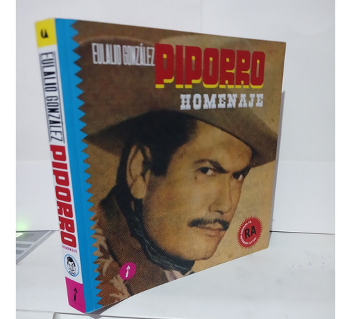 Elulalio González Piporro / Homenaje / Primera Edición 2011 (Usado)