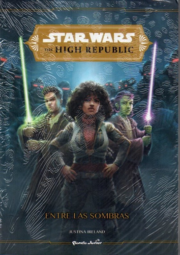 Star Wars The High Republic Entre Las Sombras 