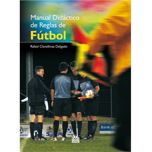 Manual Didactico De Reglas De Futbol - Clavellinas Delgado 
