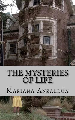 Libro The Mysteries Of Life - Anzaldua, Mariana