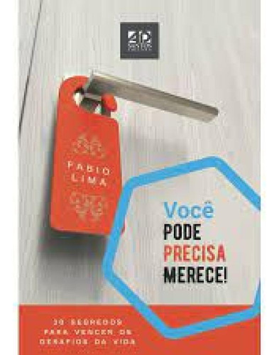 Você Pode Precisa Merece, de Fabio Lima. Editora AD SANTOS, capa mole em português