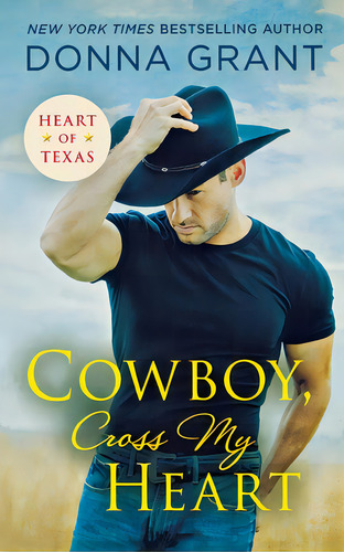 Cowboy, Cross My Heart, De Grant, Donna. Editorial St Martins Pr 3pl, Tapa Blanda En Inglés