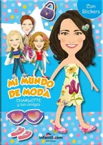 Comprar Mi Mundo De Moda: Charlotte Y Sus Amigas - Con Stickers: Charlotte Y Sus Amigas, De No Aplica., Vol. 1. Editorial Infantil.com, Tapa Blanda En Español, 2023