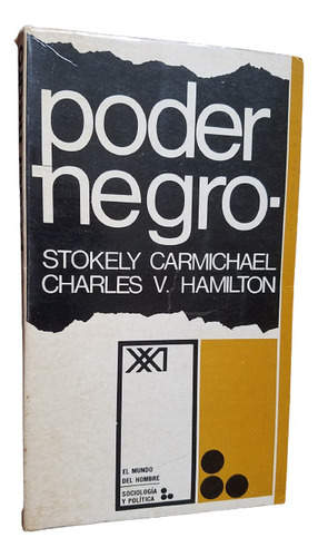 Poder Negro Stokely Carmichael Charles V. Hamilton Siglo Xxi