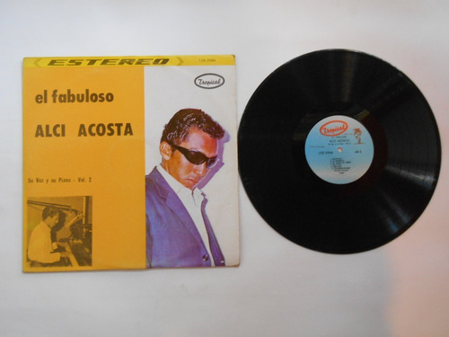 Lp Vinilo Alci Acosta El Fabuloso Su Voz Y Su Piano 2 1966