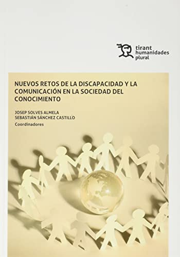 Nuevos Retos De La Discapacidad Y La Comunicación En La Soci