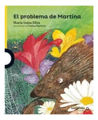 El Problema De Martina - Maria Luisa Silva