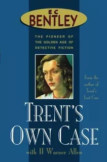 Libro: Trentøs Own Case (philip Trent)