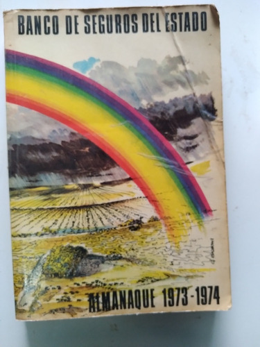 * Almanaque Del Banco De Seguros  Año 1973 - 74