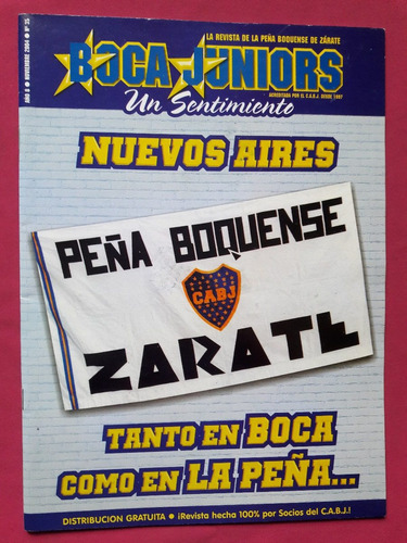 Boca Juniors Un Sentimiento Nº 35 Peña Boquense Zarate 2004