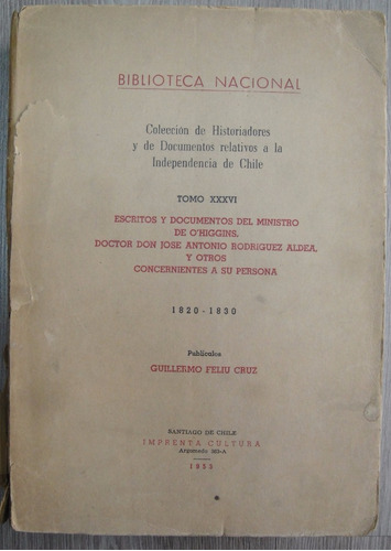 Ministros De Gobierno Chile O'higgins Feliú Cruz  1953