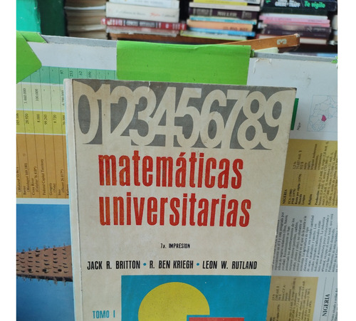 Matemáticas Universitarias.  7a.impresion.   Tomo 1.  Jack.