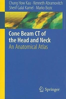 Cone Beam Ct Of The Head And Neck - Chung H. Kau (paperba...
