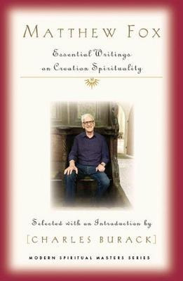 Libro Matthew Fox : Essential Writings On Creation Spirit...