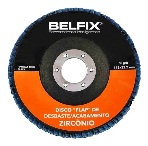 Disco Flap De Desbaste E Acabamento Zirconio G60 Belfix
