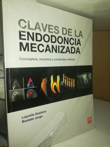 Claves De La Endodoncia Mecanizada 