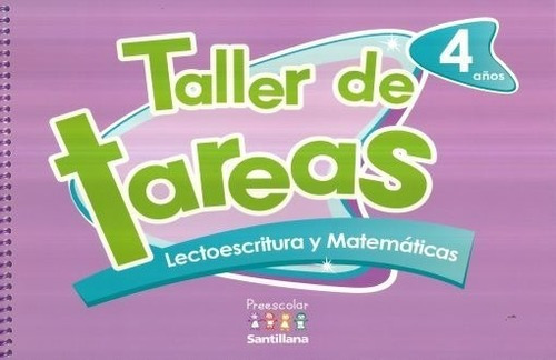 Libro Taller De Tareas. Lectoescritura Y Matemáticas 4 Años