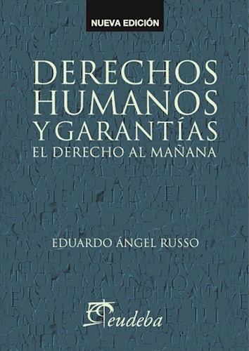 Libro Derechos Humanos Y Garantias De Eduardo Angel Russo