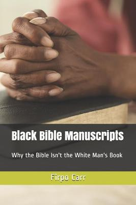 Libro Black Bible Manuscripts - Firpo Carr
